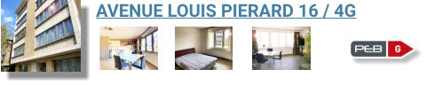 AVENUE LOUIS PIERARD 16 / 4G