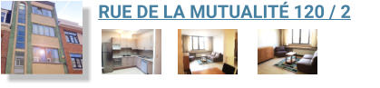 RUE DE LA MUTUALITÉ 120 / 2
